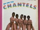The Chantels ?– We Are The Chantels LP Mono Vinyl Doo Wop Soul 1958 End US RARE