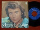 TRES RARE 45T SP JOHNNY HALLYDAY - MORIR DOMANI - 6009 226 - ITALY 1972