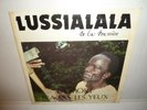 RARE LUSSIALALA DE LA POUSSIERE - La mort n'a pas les yeux . LP . AFRO CONGO .EX