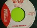 Betty Turner I Believe In You / Life Is Like The River 7
