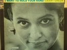 GRANT GREEN “I Want To Hold Your Hand” 1966 “RVG” Blue Note VG+/NM Jazz Vinyl