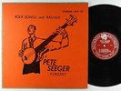 Pete Seeger - Folk Songs And Ballads LP - Stinson Mono DG VG+