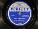 78 RPM -- Blind Boy Fuller, Perfect 7-11-58, E Blues