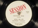 78 RPM -- Alonzo Yancey, Session 10-003, EE+  Blues - Jazz - Rag