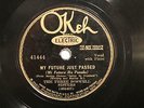 JAZZ THE THREE BOSWELL SISTERS My Future Just Passed OKEH 41444