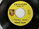 Barbara Mason Crusader 45RPM Records 1964 Trouble Child