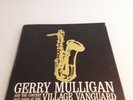 Gerry Mulligan And The Concert Jazz Band At The Village Vanguard / 1st US Press