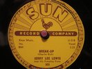 Jerry Lee Lewis 78 RPM SUN / Break-Up & I`ll Make It All Up To You (KA_11)