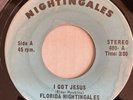 Black Gospel 45 FLORIDA NIGHTINGALES I Got Jesus 7