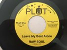 Funk Breaks 45 RAW SOUL Leave My Beat Alone PLUT