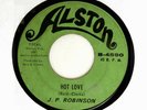J.P. ROBINSON 45 Hot Love /Keep On Holding On ALSTON Rec 71 HEAR Rare Miami FUNK