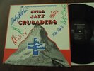 SWISS JAZZ CRUSADERS CHARLY ANTOLINI Swiss private pressing LP + SIGNATURES