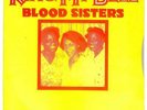 Blood Sisters / One Blood Ring My Bell UK 12
