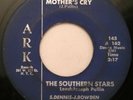 SOUTHERN STARS - Black Gospel 45 - Mother's Cry / Tell Jesus - ARK RECORDS ?