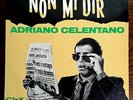 ADRIANO CELENTANO & I RIBELLI LP NON MI DIR 1^ STAMPA 1965  CLAN ACC-S/LP 40002