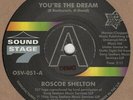 Roscoe Shelton You're The Dream Sound Stage 7 DEMO OSV-051 Soul Northern Motown