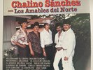 chalino sanchez Lp “con Los Amables del Norte” “rare lp”