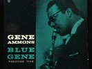 Gene Ammons-Blue Gene-Prestige 7146-BERGENFIELD MONO NICE