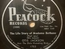 Otis Jackson Dixie Humming Birds GOSPEL 78 Life Story Of Madame Bethune PEACOCK