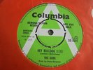 The Gods - Hey Bulldog 1969 UK 45 COLUMBIA DEMO PSYCH THE BEATLES URIAH HEEP