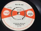 DERRICK MORGAN - HOLD YOU JACK / ONE MORNING IN MAY 1968 ISLAND ROCKSTEADY 7