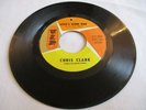 CHRIS CLARK - LOVE'S GONE BAD / PUT YOURSELF IN MY PLACE - V.I.P.