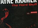 WAYNE KRAMER   * THE HARD STUFF LP  *   EPITAPH   86447-1