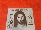 Poison Idea Pick Your King on Fatal Erection 1983 Second Press