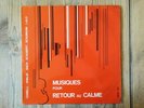 DISQUES DEVA - CEL - Retour au Calme - Bernard FONTENY - Marie-Louise GIROD -NM-