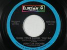 Blues Rocker 45 - John Lee Hooker - Think Twice Before You Go - BluesWay - mp3