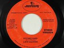 Hard Rock 45 - Love Machine (Luv Machine) - Witches Wand - Mercury - VG+ promo