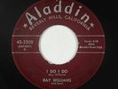 R&B Jump Blues 45 - Ray Williams - I Do I Do - Aladdin - mp3