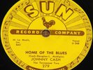 JOHNNY CASH HOME OF THE BLUES b/w GIVE MY LOVE TO ROSE USA SUN 78 RPM E+ EX PLUS