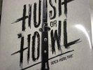 Black Pistol Fire - Hush or Howl // Vinyl LP limited edition to 500 copies