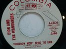 45 RPM R&B DION AND THE WANDERERS, TOMORROW WON'T BRING THE RAIN / YOU MOVE ME B