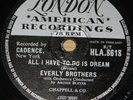 EVERLY BROTHERS CLAUDETTE b/w ALL I HAVE TO UK LONDON 78 RPM E EXCELLENT GRADE