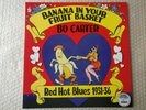 BO CARTER Banana In Your Fruit Basket US 1st Press Delta Blues LP YAZOO Lbl. NM