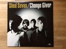 SHED SEVEN - CHANGEGIVER - vinyl LP 1994 - Ex change giver