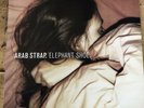 ARAB STRAP - Elephant Shoe 1999 UK vinyl LP