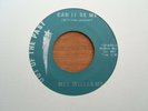 RARE 70s OUT OF THE PAST REPRO - MEL WILLIAMS - CAN IT BE ME - VG++
