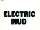 MUDDY WATERS - ELECTRIC MUD - SEALED