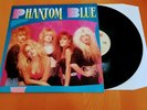 PHANTOM BLUE - PHANTOM BLUE - 1989 RoadRunner Records - RR 94691 NM/VG+