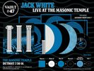 Jack White Live At Masonic Temple (Third Man Records Vault 47) (4 LP vinyl) New