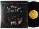 Neil Young & Crazy Horse - Rust Never Sleeps LP - Reprise Shrink