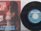 Die Crazy Girls - Laß Dir Zeit (Walk don't run)/No words slop (1965) - 7