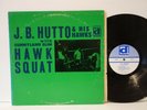 VG+/EX J. B. Hutto & His Hawks with Sunnyland Slim Orig Delmark  DS-617 Blues LP