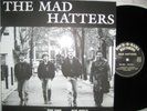 MINT Vinyl LP Mad Hatters - The One....The Only - punk-rock Rock o Rama USA OI