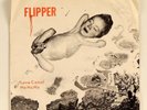 Flipper ?– Love Canal / Ha Ha Ha 1981 EP Subterranean? w/ Lyrics, Post-Punk
