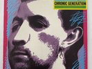 Chron Gen Chronic Generation Vinyl Excellenyt  UK 1ST Pressing 1982
