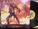 W.A.S.P. – The Last Command LP 1985 Capitol – ST-12435 VG/VG+ [Original]